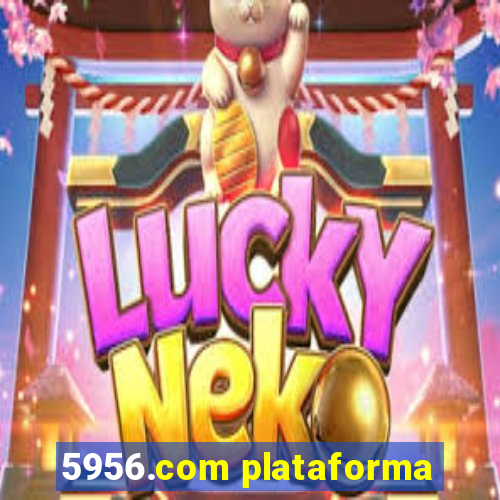 5956.com plataforma